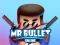 Joc Mr bullet 2 online en línia