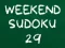 Joc Weekend Sudoku 29 en línia