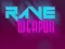 Joc Rave Weapon en línia