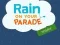 Joc Rain on Your Parade en línia