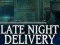 Joc Late Night Delivery en línia