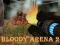 Joc Bloody Arena 2 en línia