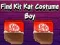 Joc Find Kit Kat Costume Boy en línia