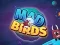 Joc Mad Birds en línia