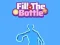 Joc Fill The Bottle en línia