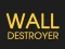 Joc Wall Destroyer en línia