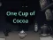 Joc One Cup of Cocoa en línia
