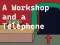 Joc A Workshop and a Telephone en línia