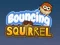 Joc Bouncing Squirrel en línia