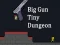 Joc Big Gun Tiny Dungeon en línia