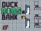 Joc Duck Robs a Bank en línia
