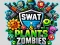 Joc SWAT & Plants vs Zombies en línia