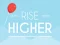 Joc Rise Higher en línia