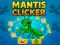 Joc Mantis Clicker en línia