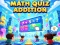 Joc Math Quiz Addition en línia
