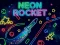 Joc Neon Rocket en línia