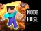 Joc Noob Fuse en línia