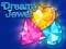 Joc Dreamy Jewel en línia