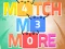 Joc Match Me More en línia