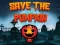 Joc Save the Pumpkin en línia