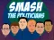 Joc Smash the Politicians en línia