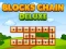 Joc Blocks Chain Deluxe en línia