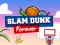 Joc Slam Dunk Forever en línia