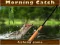 Joc Morning catch en línia