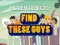 Joc Find These Guys en línia