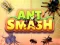 Joc Ant Smash en línia