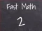 Joc Fast Math 2 en línia