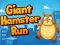 Joc Giant Hamster Run en línia