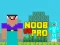 Joc Noob vs Pro vs Hacker vs God 1 en línia