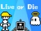 Joc Live or Die en línia