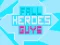 Joc Fall Heroes Guys 2 en línia