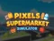 Joc Pixels Supermarket Simulator en línia