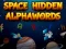 Joc Space Hidden AlphaWords en línia