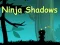 Joc Ninja Shadows en línia