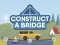 Joc Construct A Bridge en línia
