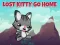 Joc Lost Kitty Go Home en línia