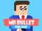 Joc Mr Bullet Online en línia