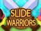 Joc Slide Warriors en línia