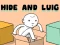 Joc Hide and Luig en línia