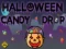 Joc Halloween Candy Drop en línia
