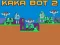 Joc Kaka Bot 2 en línia