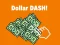 Joc Dollar Dash! en línia