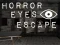 Joc Horror Eyes Escape en línia