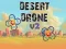 Joc Desert Drone v2 en línia