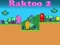 Joc Raktoo 2 en línia