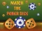 Joc Match The Porker Dice en línia